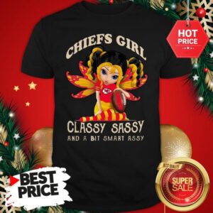 Official Wonderful Kansas City Chiefs Girl Classy Sassy And A Bit Smart Assy Shirt