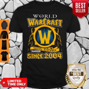 World Of Warcraft Social Distance Training Since 2004 COVID-19 Shirt