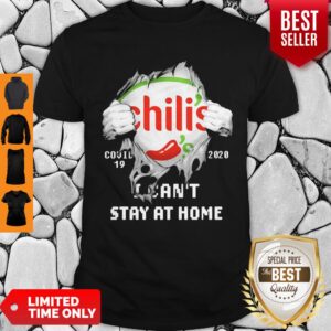 Blood Inside Me Chili’s COVID-19 2020 I Can’t Stay At Home Shirt