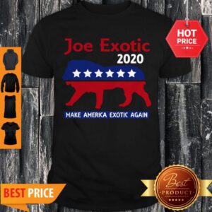 Joe Exotic Tiger King Make American Exotic Again Shirt