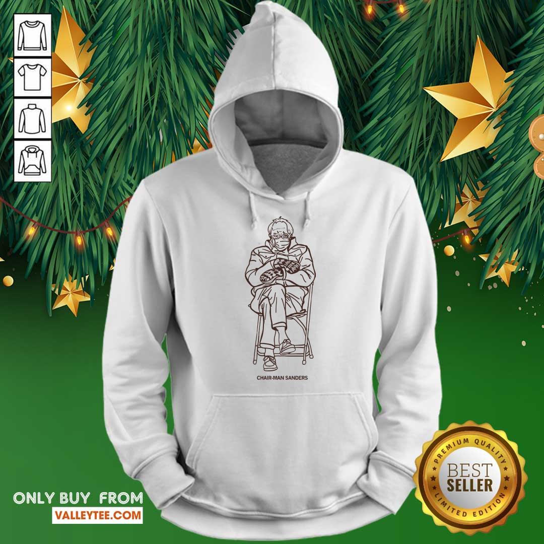 Fantastic Bernie Sanders Chairman Sanders Shirt