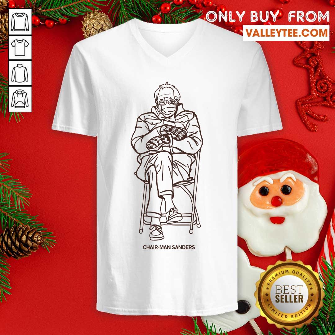 Fantastic Bernie Sanders Chairman Sanders Shirt