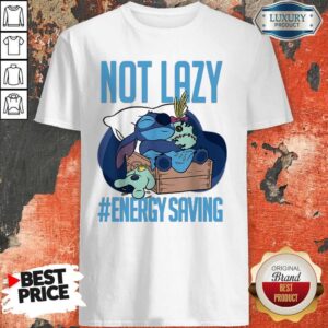 Cute Stitch Not Lazy Energy Saving Shirt