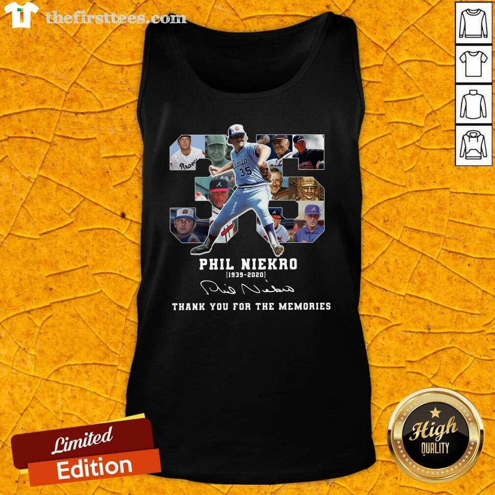Funny 35 Phil Niekro 1939 2020 Thank You For The Memories Signature Shirt