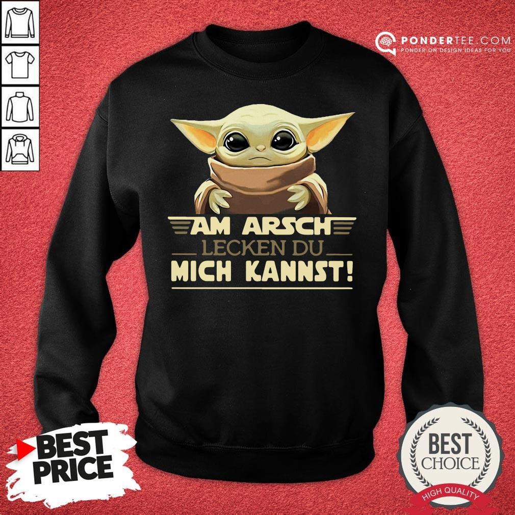 Funny Baby Yoda Am Arsch Lecken Du Mich Kannst Shirt
