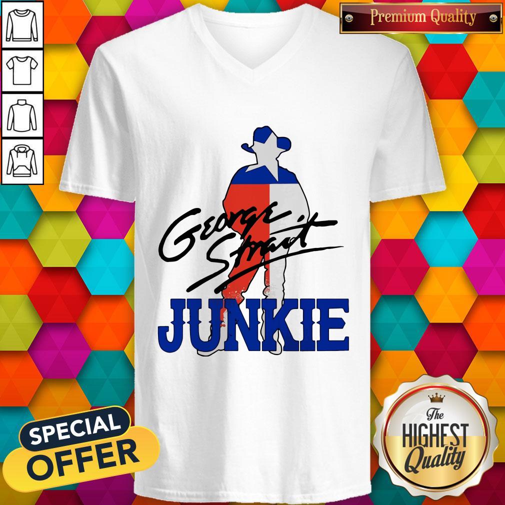 Funny George Strait Junkie Shirt