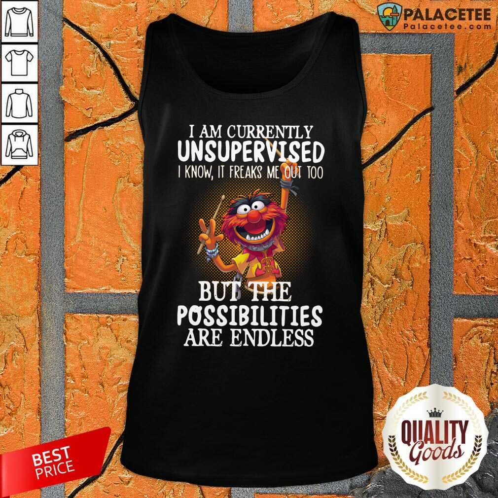 funny-muppets-i-am-currently-unsupervised-but-the-possibilities-are-endless-tank-top.jpg