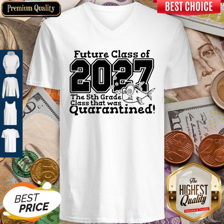 future-class-of-2027-the-5th-grade-class-that-was-quarantined-v-neck