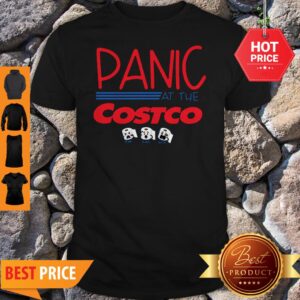 Official Panic At The Costco Toilet Paper Shirt