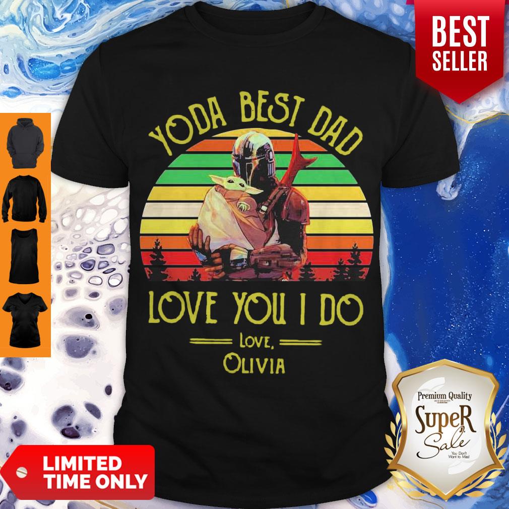 Good Darth Vader And Baby Yoda Best Dad Love You I Do Love Olivia Vintage Shirt