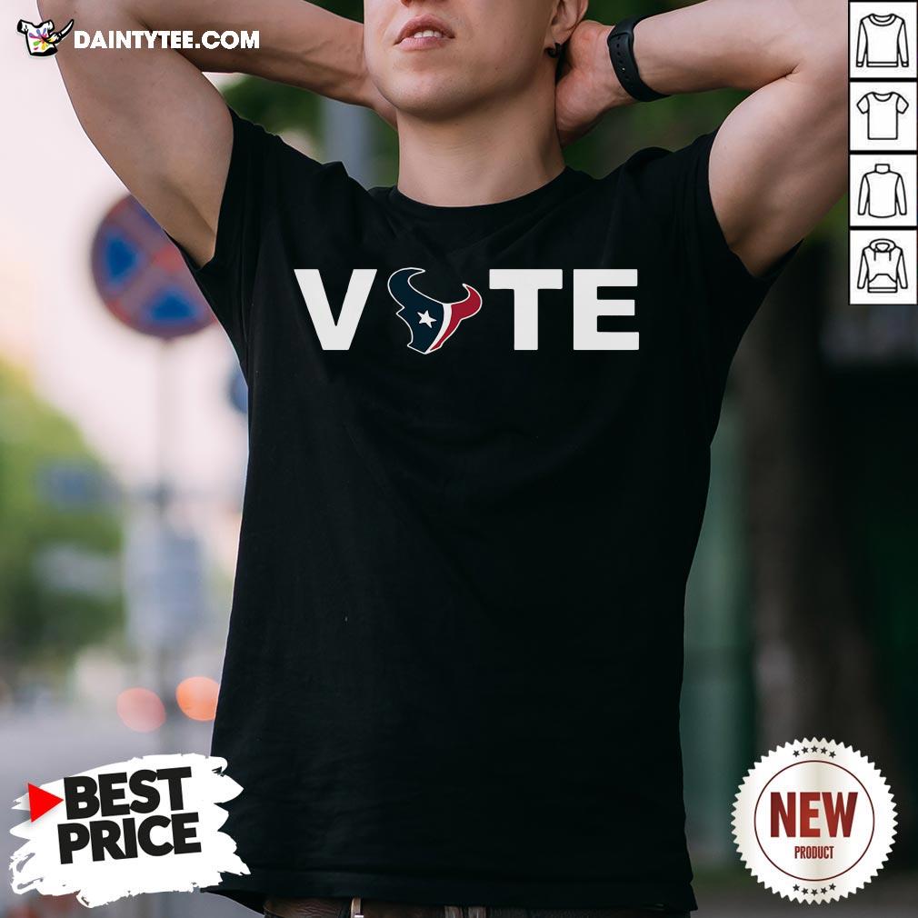 Good Houston Texans Vote Tee Shirt