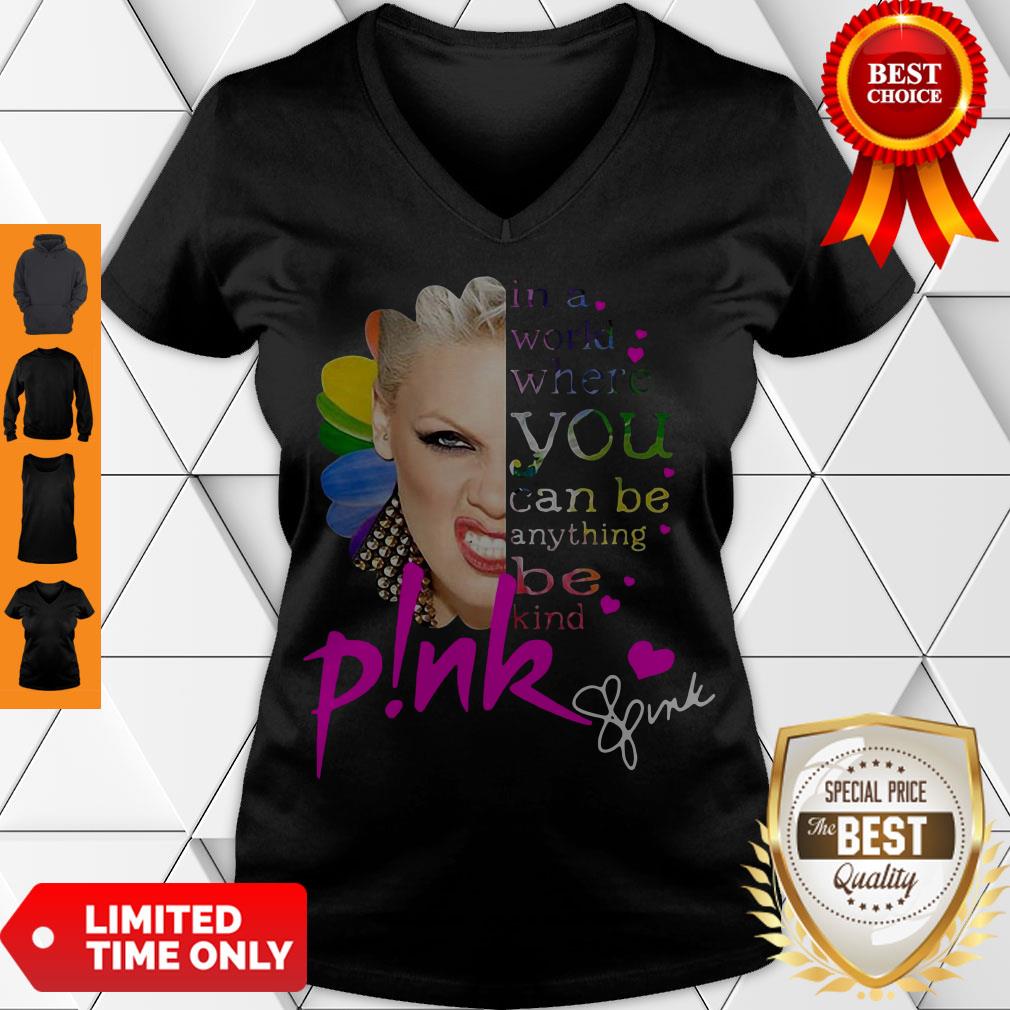 Good In A World Where You Can Be Everything Be Kind Pink Shirt