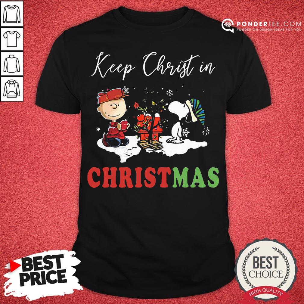 Good Peanuts Charlie Brown And Snoopy Keep Christ In Christmas Shirt