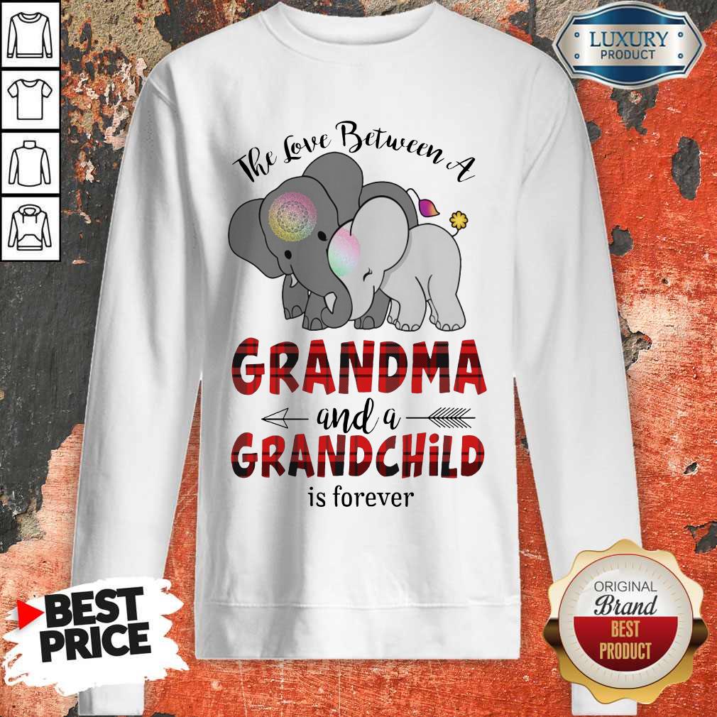 Good The Love Between A Grandma And A Grandchild Is Forever Shirts