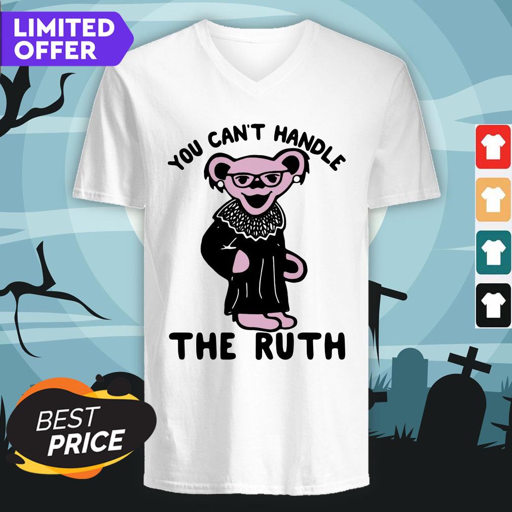 Grateful Dead Bear Rbg Ruth Bader Ginsburg You Can't Handle The Ruth Shirt