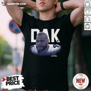 Dak Dak Prescott Dallas Cowboys Shirt