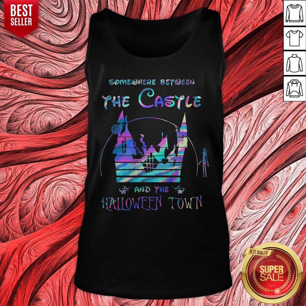 Top Somewhere Between The Castle And The Halloween Town Shirt
