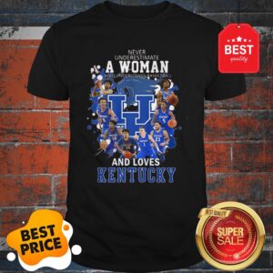 Never Underestimate A Woman Who Understands And Love Kentucky Shirt