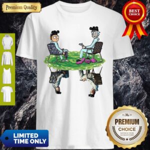 Pretty Rick And Morty And Bad Shirt