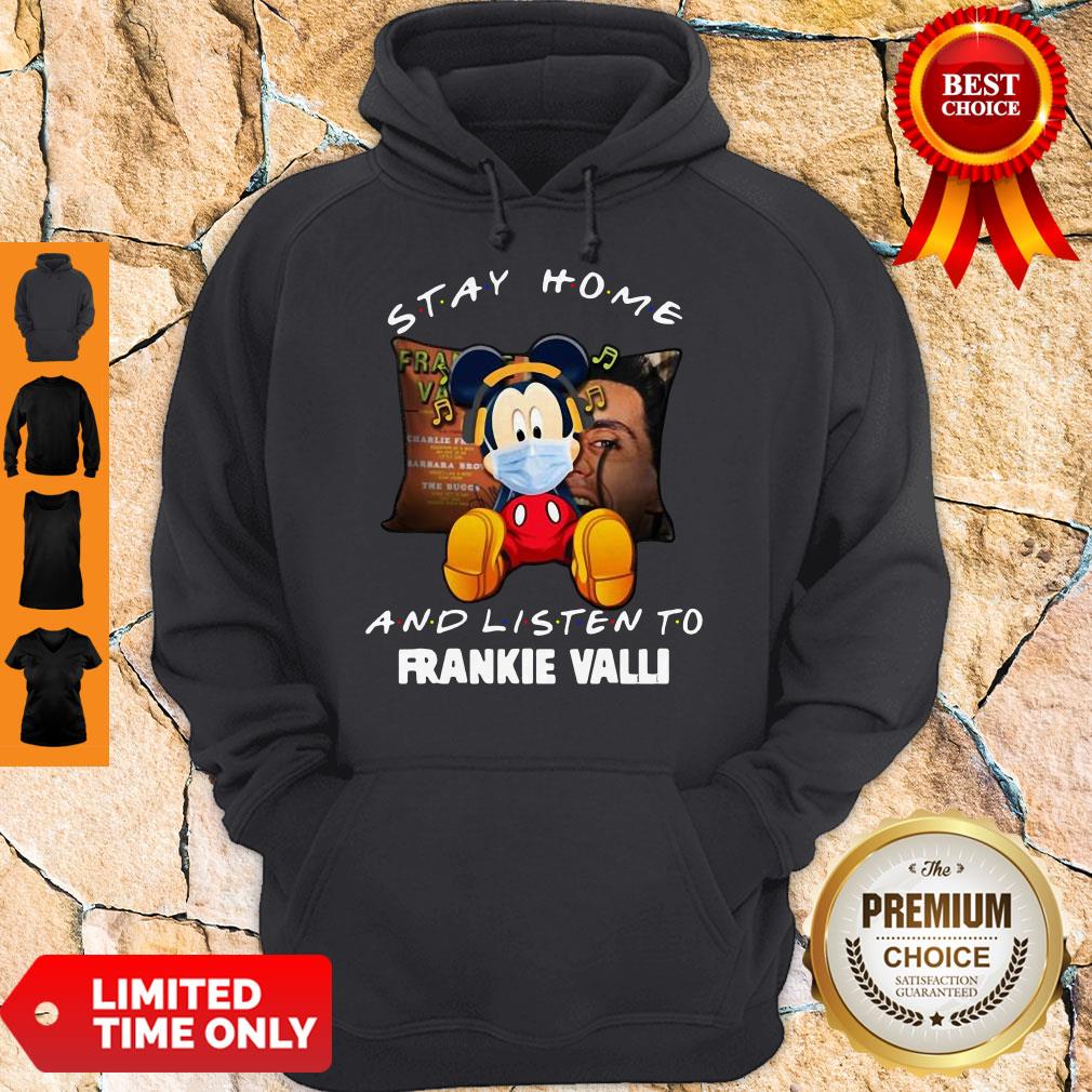 Official Mickey Mouse Stay Home And Listen To Frankie Valli Shirt