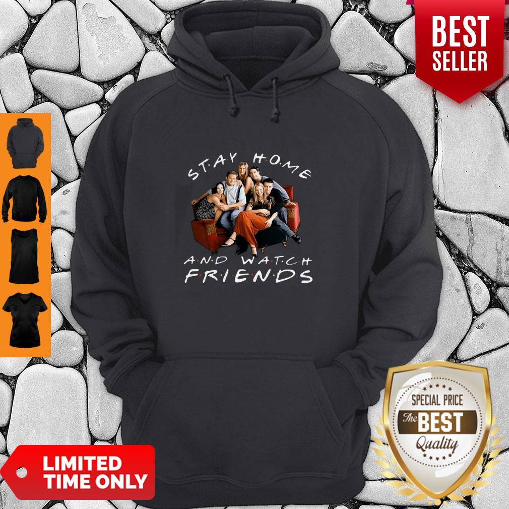 Funny Stay Home And Watch Friends Coronavirus Shirt