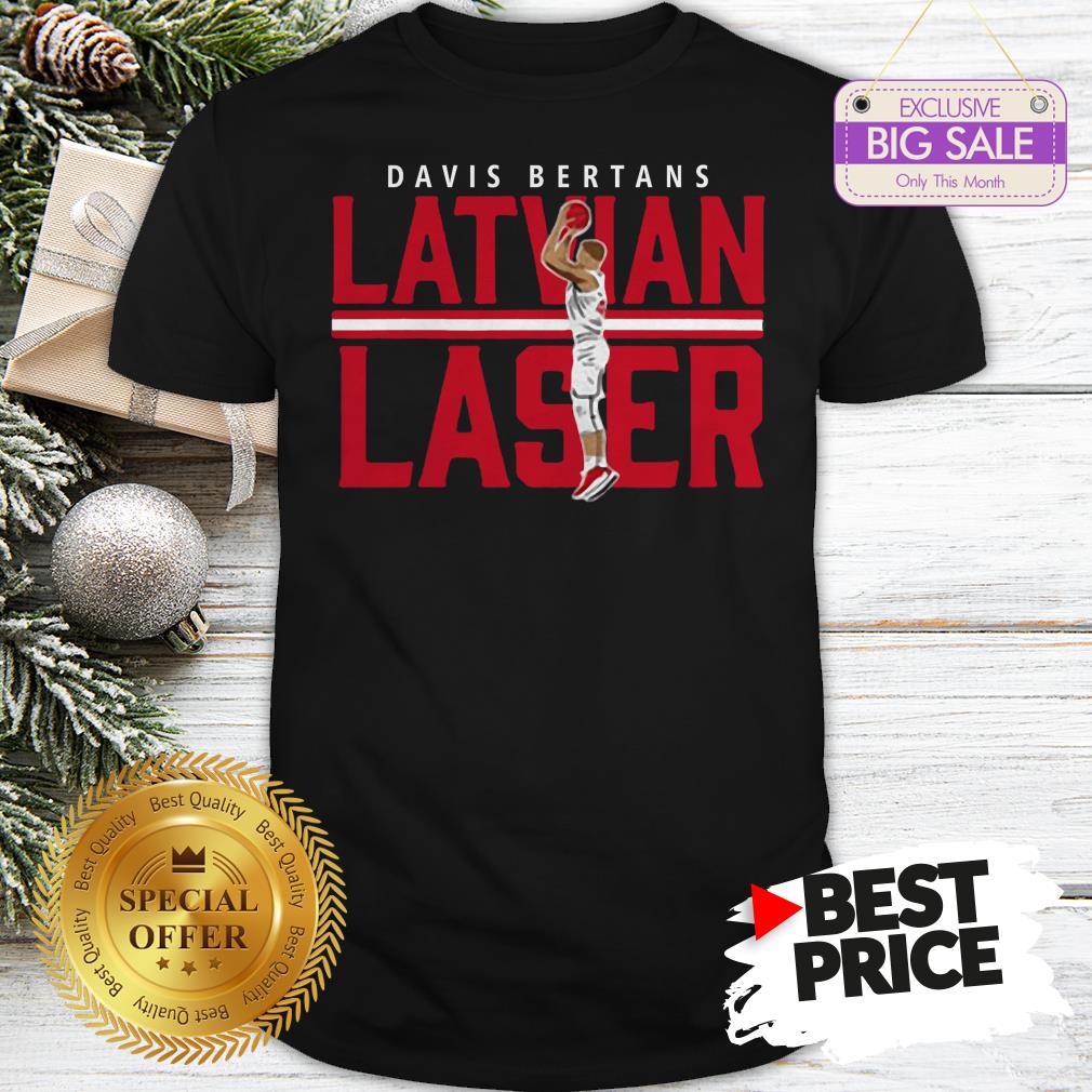 Hot Davis Bertans Latvian Laser Shirt