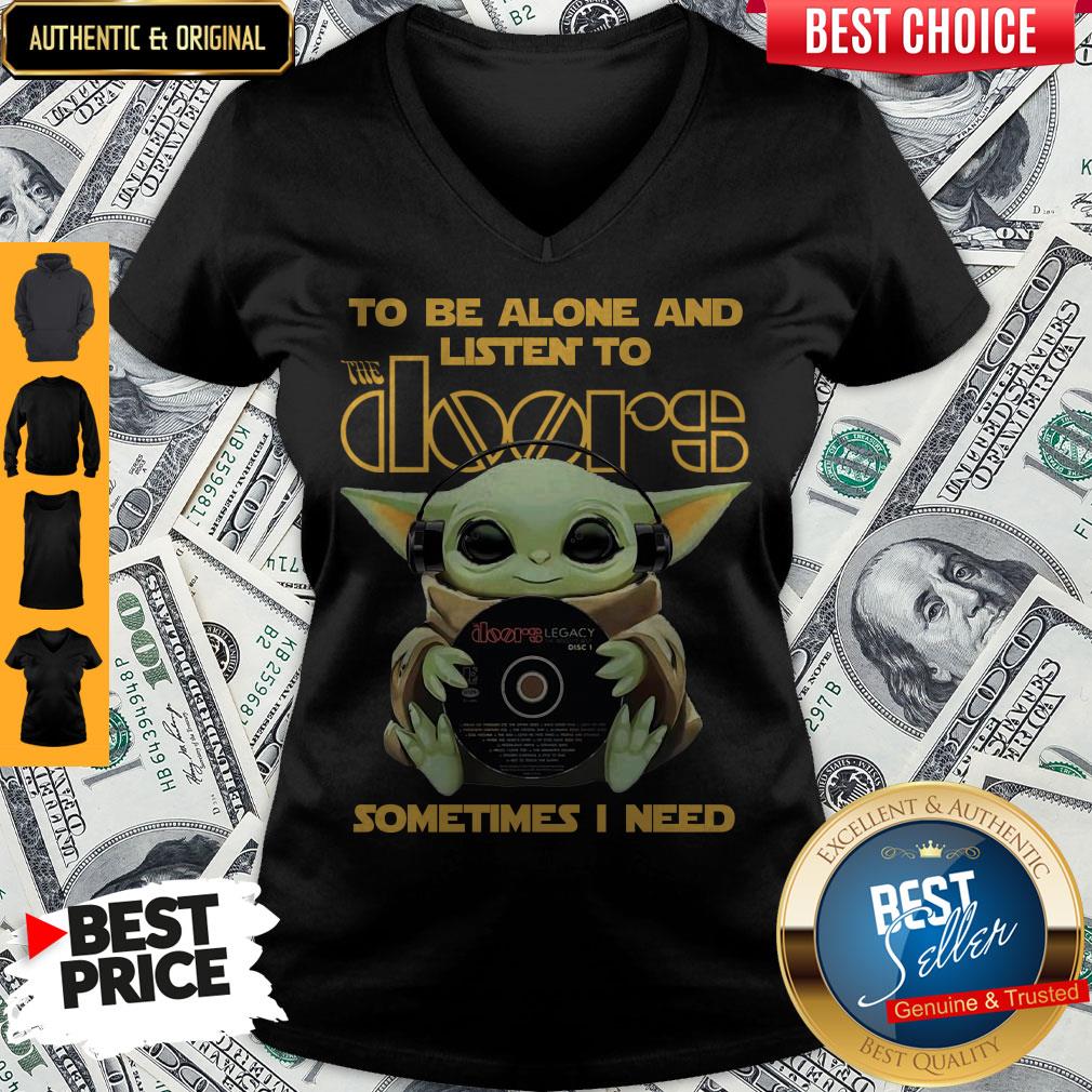 hot-star-wars-baby-yoda-hug-the-doors-to-be-alone-and-listen-to-sometimes-i-need-shirt-1.jpg