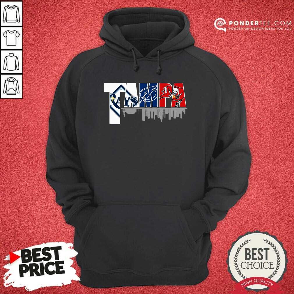Hot Tampa Tampa Bay Rays Tampa Bay Lightning Tampa Bay Buccaneers Shirt