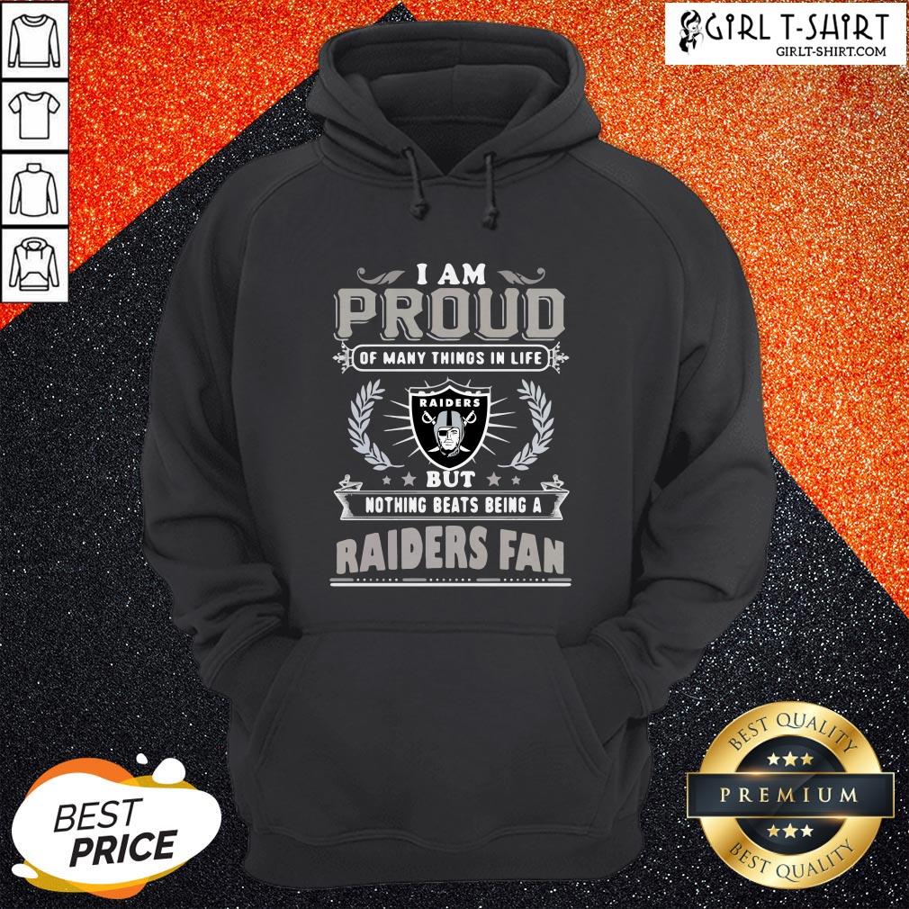 i-am-proud-of-many-things-in-life-but-nothing-beats-being-a-oklahoma-raiders-fan-hoodie.jpg