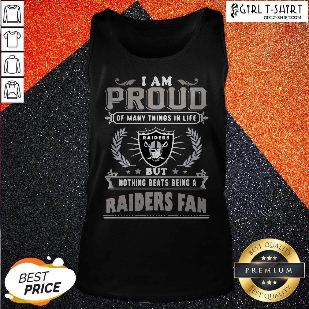 i-am-proud-of-many-things-in-life-but-nothing-beats-being-a-oklahoma-raiders-fan-tank-top.jpg