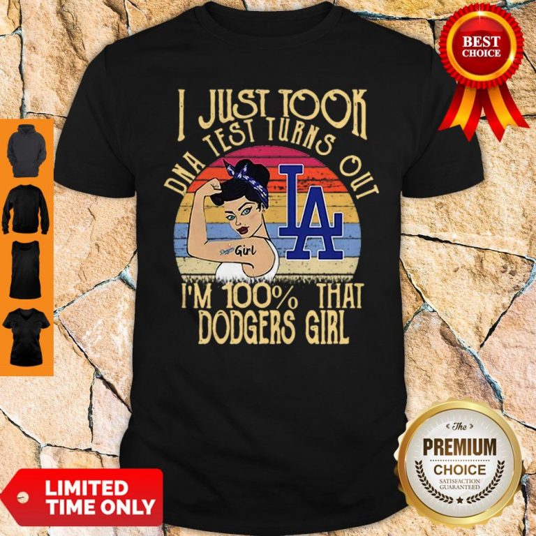 i-just-tool-dna-test-turns-out-im-100-that-dodgers-girl-vintage-shirt-768x768