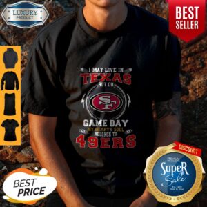 Top I May Live In Ohio But Game Day My Heart & Soul Belongs To 49ers Shirt