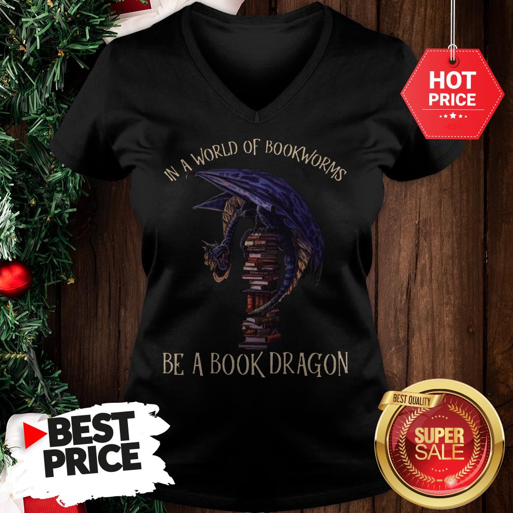 In A World Of Bookworms Be A Book Dragon Shirt