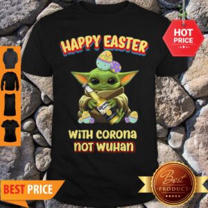 Star Wars Baby Yoda Happy Easter With Corona Not Wuhan Shirt