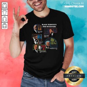 Good Black Scientists And Inventors Lewis H Latimer 1848 Percy Julian 1899 Shirt