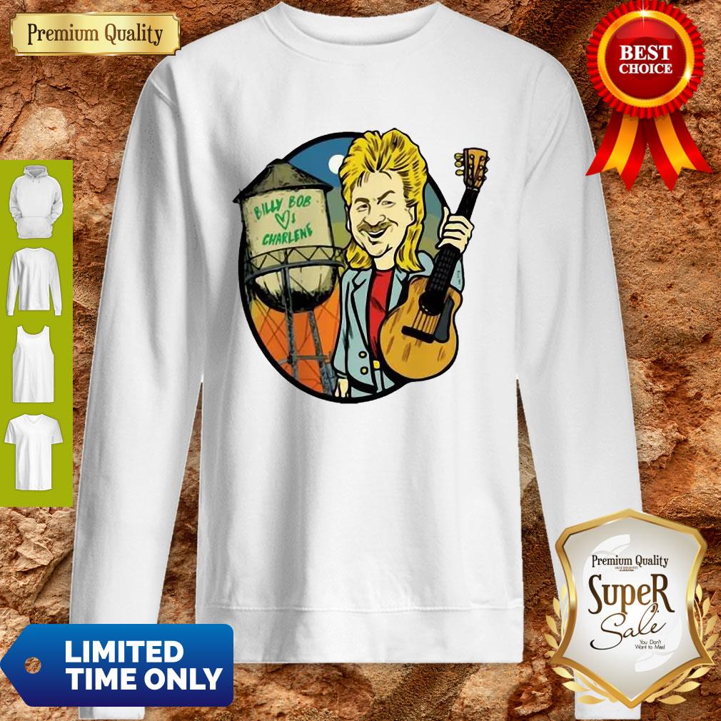Joe Diffie Billy Bob Loves Charlene Shirt