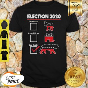 Election 2020 Democrat Republican Joe Exotic Tiger Shirt