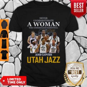 Never Underestimate A Woman Who Understands Basketball And Love Utah Jazz Shirt