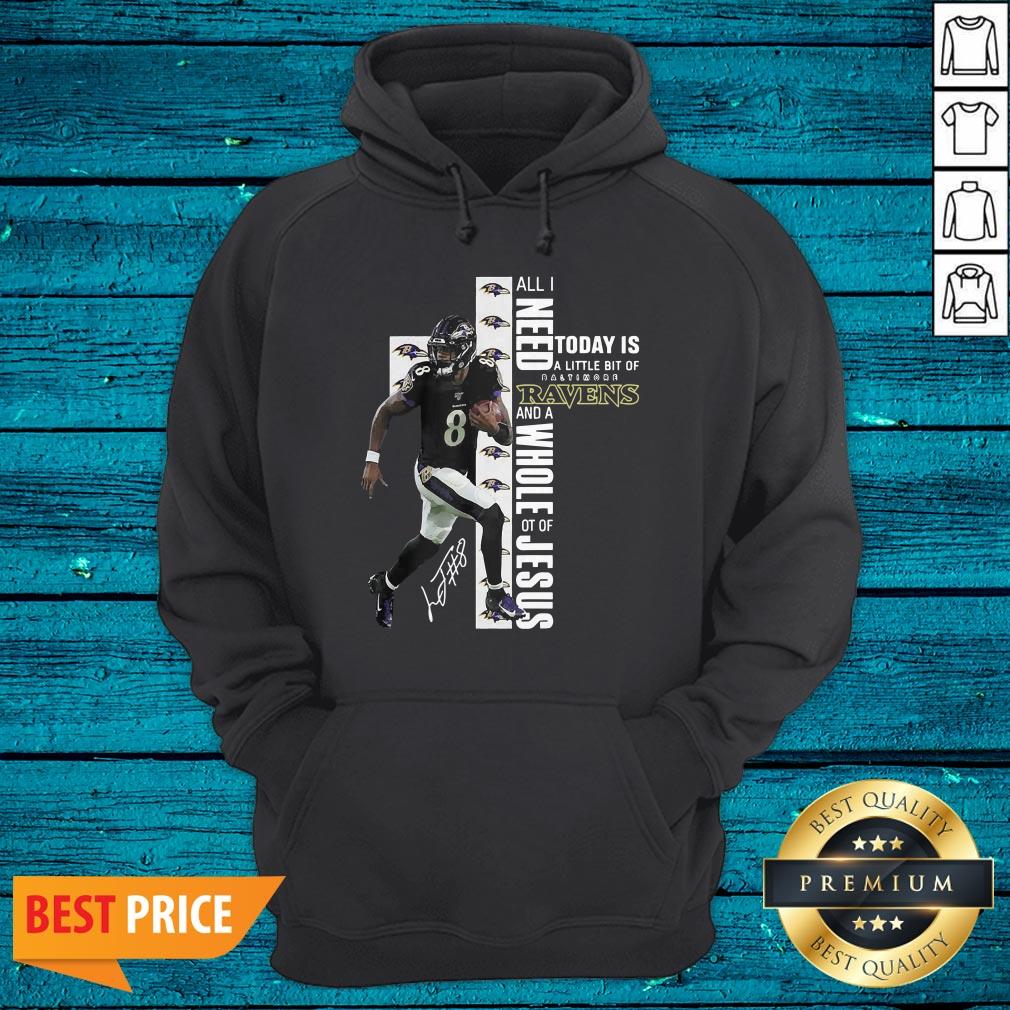 lamar-jackson-all-i-need-today-is-a-little-bit-of-baltimore-ravens-and-a-whhoodie.jpg
