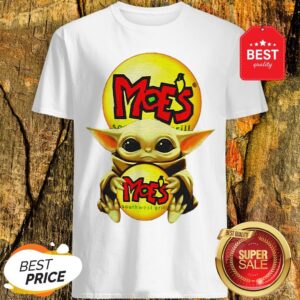 Star Wars Baby Yoda Hug Moe’s Southwest Gril Shirt
