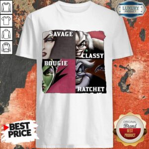 Hot Savage Sassy Bougie Rachet Shirt