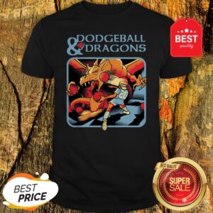 Official Dodgeball And Dragons Dungeons And Dragons Shirt