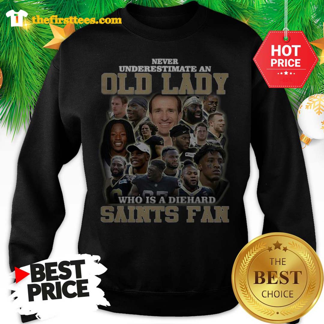 Never Underestimate An Old Lady Who Is A Diehard Saints Fan Shirt
