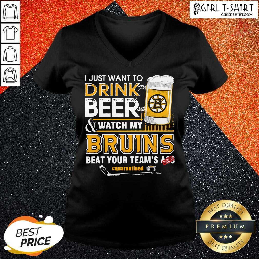 new-i-just-want-to-drink-beer-and-watch-my-boston-bruins-bbeat-your-teamv-neck.jpg