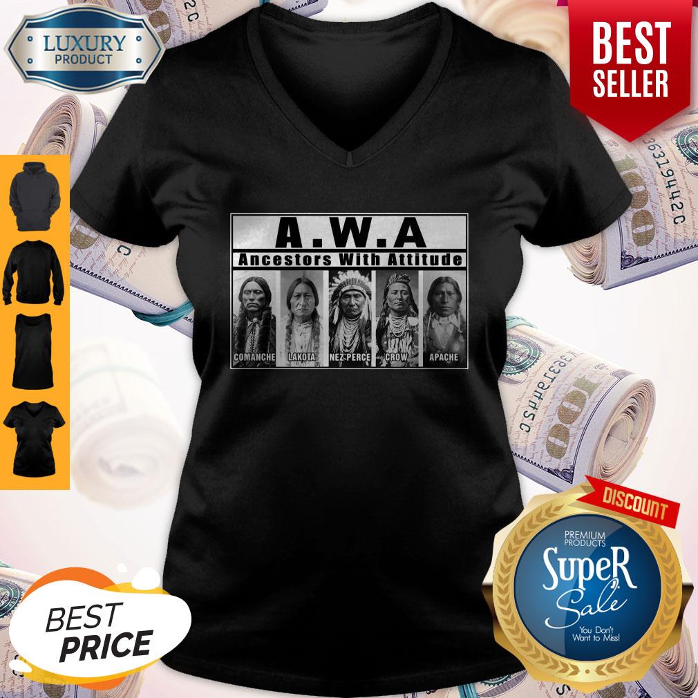 Nice AWA Ancestors with attitude Comanche Lakota Nez Perce shirt