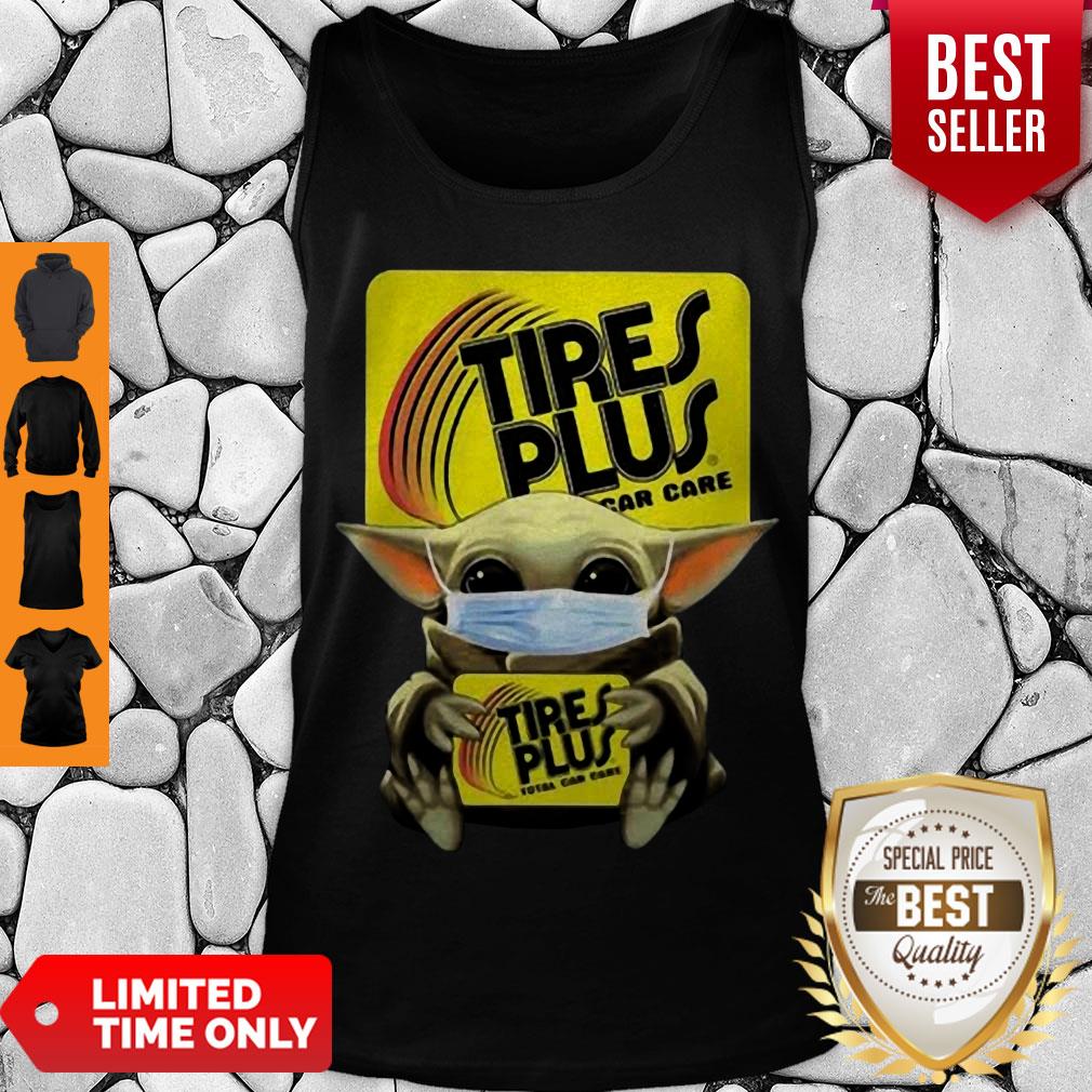 Nice Baby Yoda Mask Tires Plus Coronavirus Shirt