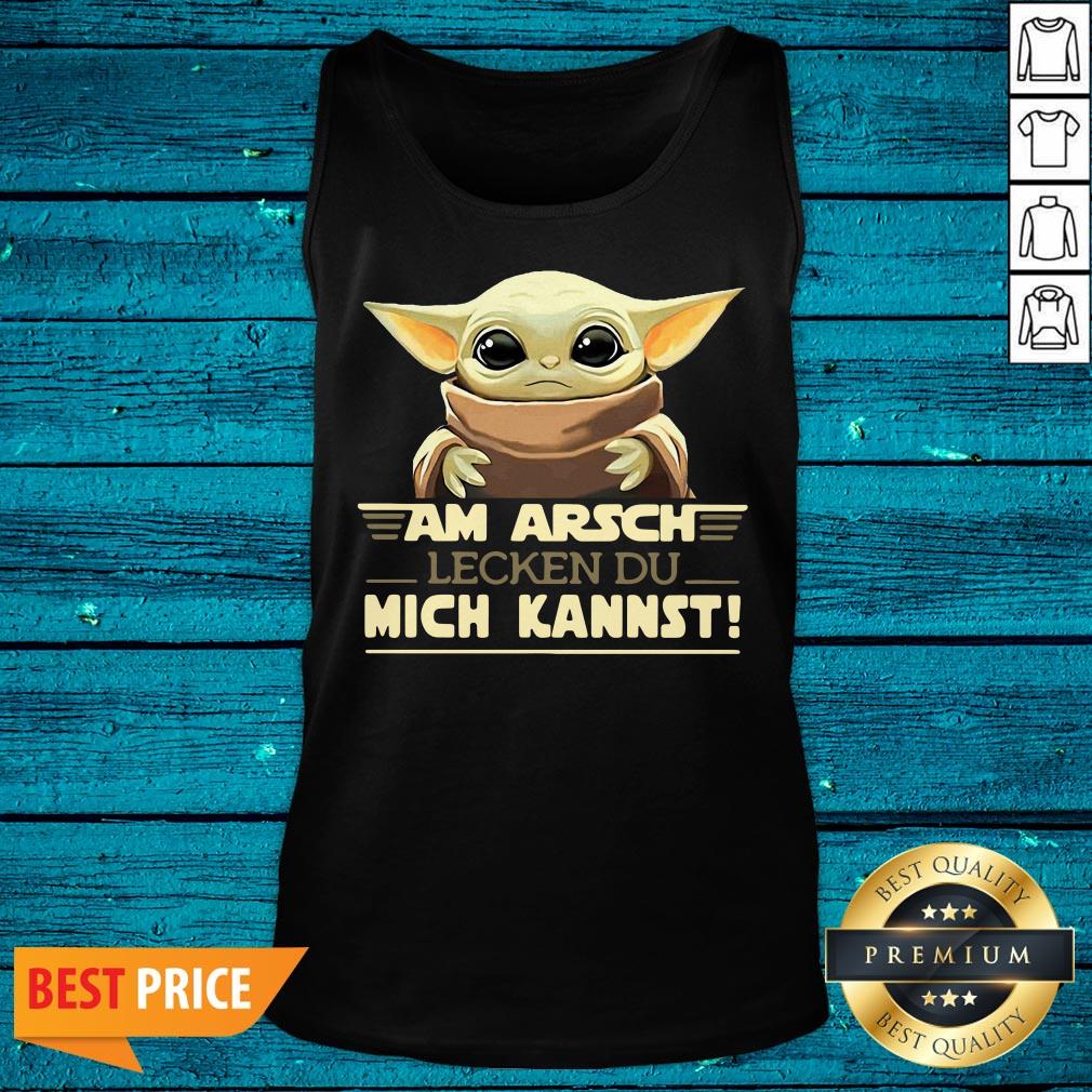 Nice Baby Yodda Am Arsch Lecken Du Mich Kannst Shirt