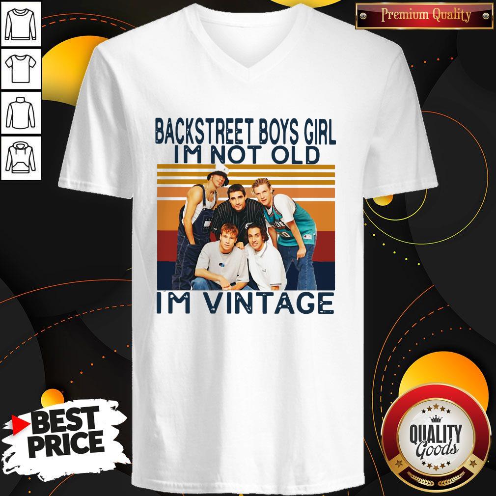 Nice Backstreet Boys Girl I’m Not Old I’m Vintage Shirt