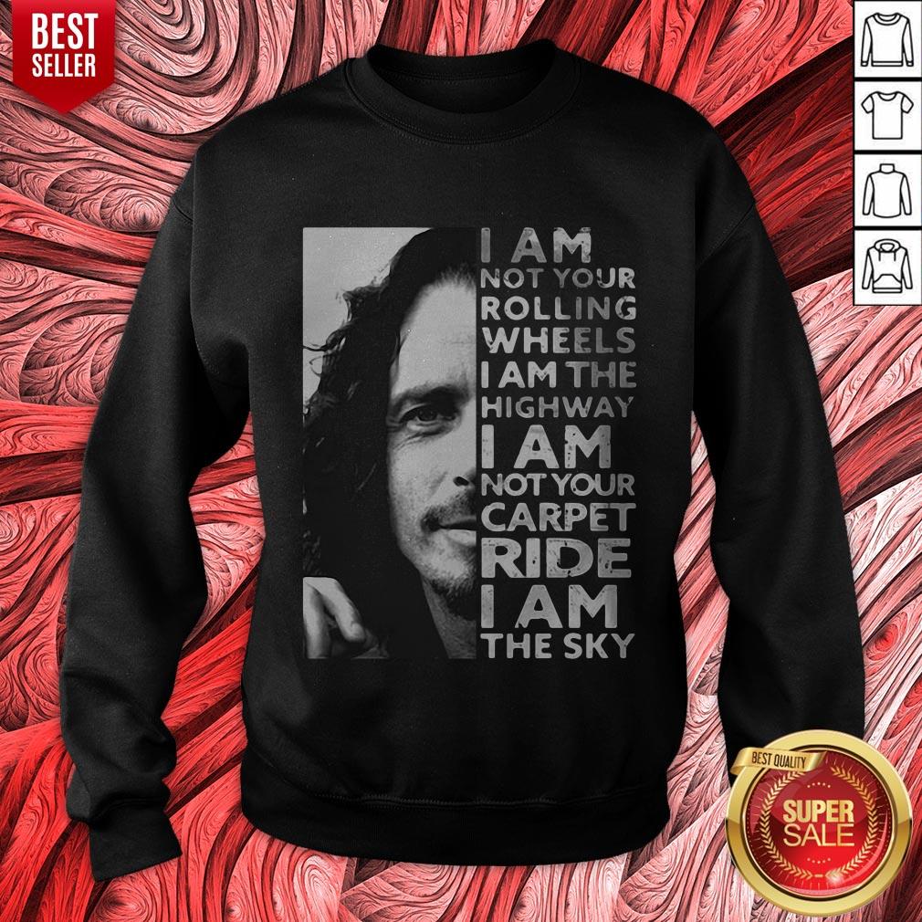 Nice Chris Cornell I Am Not Your Rolling Wheels I Am The Highway I Am Shirt
