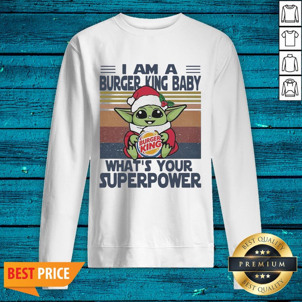 nice-christmas-santa-baby-yoda-hug-burger-king-i-am-a-whats-your-superpower-vintage-sweatshirt.jpg